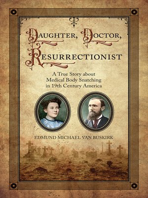 cover image of Daughter, Doctor, Resurrectionist